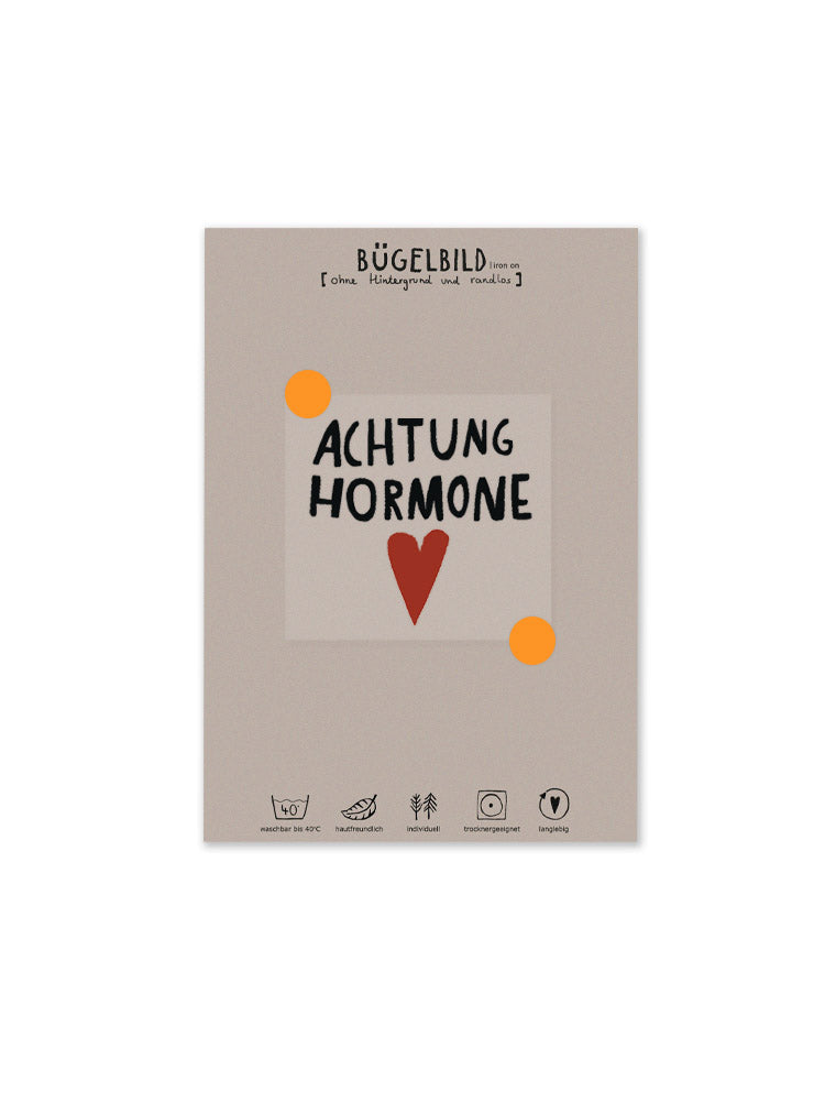 Bügelbild randlos "Achtung Hormone", Halfbird